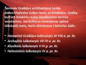 Graikijos architektūra ir menas Antikos laikotarpyje 2 puslapis
