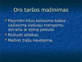 Oro tarša, kaip apsisaugoti nuo oro taršos 11 puslapis