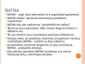 Verbalinė komunikacija. Derybiniai įgūdžiai 19 puslapis