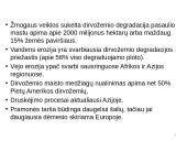 Dirvožemio degradacija, erozija, tarša, slėgimas 7 puslapis