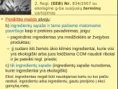 Ekologiškų žemės ūkio ir maisto produktų ženklinimo sistema 11 puslapis
