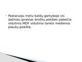 Vidutinio tankio medienos plaušų plokščių (MDF) gamyba skaidrės 10 puslapis