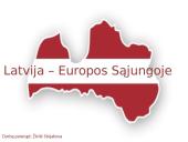 Latvija - Europos Sąjungoje