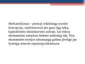 Merkantilizmo esmė ir jo plėtros etapai, finansinės idėjos  2 puslapis