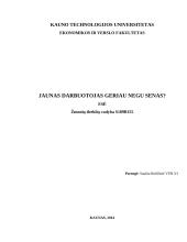 Jaunas darbuotojas geriau negu senas? Esė