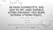 Tema: Jutimo organai 10 puslapis