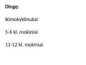 Gabių vaikų ugdymo problema Lietuvoje 13 puslapis