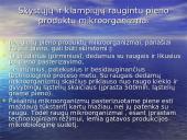 Pieno produktų gamybos mikrobiologiniai procesai ir jų vykdymas  8 puslapis
