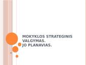 Mokyklos strateginis valgymas. Jo planavimas