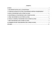 Transporto rūšies parinkimo motyvai gabenti kroviui