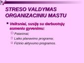 Stresas darbe (Organizacinės elgsenos referatas)  15 puslapis