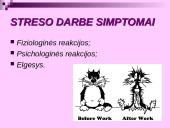 Stresas darbe (Organizacinės elgsenos referatas)  9 puslapis