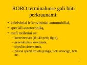 Roro terminalai ir jų krovos įrangos tipai 3 puslapis