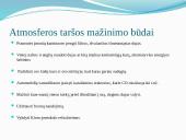 „Šiltnamio efektas“: galimi pavojai. Atmosferos sudėtis. Užterštumas 18 puslapis