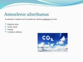 „Šiltnamio efektas“: galimi pavojai. Atmosferos sudėtis. Užterštumas 10 puslapis