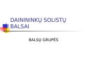 Dainininkų solistų balsai