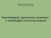 Paleontologiniai, lyginamosios anatomijos ir embriologijos evoliuciniai įrodymai 1 puslapis