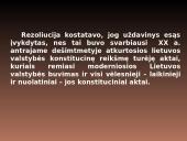 Lietuvos valstybės atkūrimas ir LR laikinoji konstitucija 7 puslapis