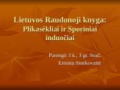 Lietuvos Raudonoji knyga: Plikasėkliai ir sporiniai induočiai 1 puslapis