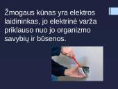Elektros srovės poveikis žmogaus organizmui skaidrės 2 puslapis