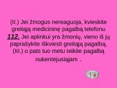 Sergančių ūmiomis ligomis požymiai ir pirmoji pagalba 6 puslapis
