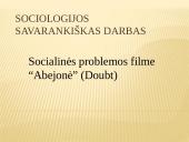 Socialinės problemos filme “Abejonė”
