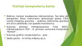 Kompiuterių kartos. Skaidrės 9 puslapis