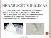 Vaisių ir daržovių mikroorganizmai. Pienarūgštis rūgimas ir jo panaudojimas 14 puslapis