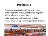 Vartotojo elgsenos tyrimas įmonėje "Eurokos" 7 puslapis