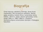 Maironio gyvenimas ir kūryba skaidrės 3 puslapis