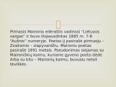 Maironio gyvenimas ir kūryba skaidrės 4 puslapis