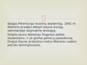 Maironio gyvenimas ir kūryba skaidrės 6 puslapis