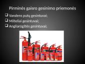Gaisrų gesinimo medžiagos, priemonės ir būdai 17 puslapis