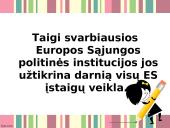 Europos Sąjungos valdžios institucijos ir Lietuva 8 puslapis