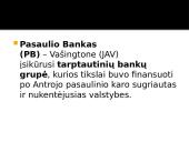 Tarptautinių finansinių organizacijų įsteigimas 11 puslapis