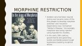 Outbrakes of Pharmacy History. Morphine 9 puslapis