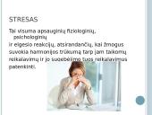 Stresas ir jo įveikimas skaidrės 2 puslapis