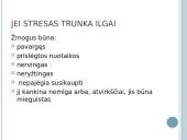 Stresas ir jo įveikimas skaidrės 8 puslapis