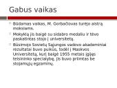 Michailas Gorbačiovas faktai 4 puslapis