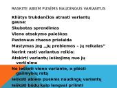 William L. Ury, Roger Fisher, Bruce Patton "Derybų menas" 13 puslapis