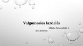 Valgomosios lazdelės
