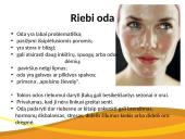 4 odos tipai; rekomendacijos; priežiūra 7 puslapis