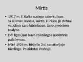 F.Kafka biografija ir kūryba skaidrės 11 puslapis