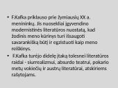 F.Kafka biografija ir kūryba skaidrės 20 puslapis