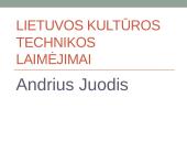 Lietuvos kultūros technikos laimėjimai