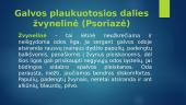 Plaukuotosios galvos dalies ypatumai 12 puslapis