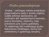 Kokie yra grybai, informacija apie jos, kur auga ir kokių sąlygų reikia 8 puslapis
