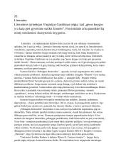Literatūros tyrinėtojas Virginijus Gasiliūnas teigia, kad „geros knygos yra kaip geri gyvenime sutikti žmonės“