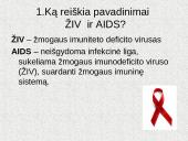 Tai negali nutikti man. ŽIV - AIDS 2 puslapis
