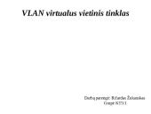 ﻿VLAN virtualus vietinis tinklas 